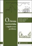 Ochrona środowiska - współczesne problemy. Autor: praca zbiorowa. Dadada.pl Okładka książki Ochrona środowiska - współczesne problemy