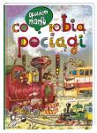 Opowiem ci mamo, co robią pociągi. Autor: Nowicki Artur, Brykczyński Marcin. Dadada.pl Okładka książki Opowiem ci mamo, co robią pociągi