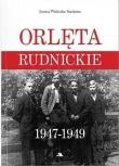 Orlęta rudnickie 1947 - 1949. Autor: Joanna Wieliczka-Szarkowa. Dadada.pl Okładka książki Orlęta rudnickie 1947 - 1949