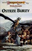 Ostrze Burzy. Dragon Lance. Bohaterowie. Tom 2. Autor: Berberick Nancy V.. Dadada.pl Okładka książki Ostrze Burzy. Dragon Lance. Bohaterowie. Tom 2