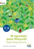 Owocna edukacja. W ogrodzie pana Różyczki. Bajki terapeutyczne. Autor:   Praca zbiorowa. Dadada.pl Okładka książki Owocna edukacja. W ogrodzie pana Różyczki. Bajki terapeutyczne