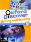 Oxford Discover 2 Writing And Spelling. Autor: Lesley Koustaff, Susan Rivers. Dadada.pl Okładka książki Oxford Discover 2 Writing And Spelling