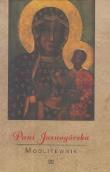 Pani Jasnogórska. Modlitewnik. Autor: Ks. Leszek Smoliński. Dadada.pl Okładka książki Pani Jasnogórska. Modlitewnik