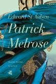 Patrick Melrose. Mleko matki. W końcu. Autor: Edward St. Aubyn. Dadada.pl Okładka książki Patrick Melrose. Mleko matki. W końcu