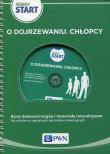 Pewny start O dojrzewaniu Chłopcy Karty demonstracyjne i materiały interaktywne + CD. Autor: Izabela Fornalik. Dadada.pl Okładka książki Pewny start O dojrzewaniu Chłopcy Karty demonstracyjne i materiały interaktywne + CD