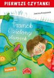 Pierwsze czytanki Franek i zielony stworek. Autor: Krzyżanek Joanna. Dadada.pl Okładka książki Pierwsze czytanki Franek i zielony stworek