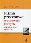 Pisma procesowe w sprawach karnych z objaśnieniami i płytą CD. Autor: Stefański Ryszard A.. Dadada.pl Okładka książki Pisma procesowe w sprawach karnych z objaśnieniami i płytą CD
