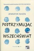 Okładka książki Podtrzymując wszechświat