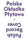 Polska Okładka Płytowa. Wydawca: Galeria Miejska Arsenał. Dadada.pl Opakowanie Polska Okładka Płytowa
