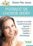 Okładka książki Pozbądź się chorób skóry
