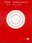 Prawdziwa historia A Q. Autor: Lu Xun. Dadada.pl Okładka książki Prawdziwa historia A Q