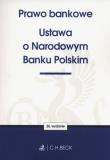 Prawo bankowe Ustawa o Narodowym Banku Polskim. Autor:   Praca zbiorowa. Dadada.pl Okładka książki Prawo bankowe Ustawa o Narodowym Banku Polskim