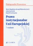 Prawo instytucjonalne Unii Europejskiej. Autor: Kenig-Witkowska Maria Magdalena, Łazowski Adam, Ostrihansky Rudolf. Dadada.pl Okładka książki Prawo instytucjonalne Unii Europejskiej