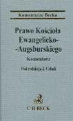 Prawo Kościoła Ewangelicko-Augsburskiego Komentarz. Autor: Cebula Jakub, Binemann-Zdanowicz Dawid, Hucał Michał. Dadada.pl Okładka książki Prawo Kościoła Ewangelicko-Augsburskiego Komentarz