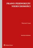 Prawo pierwokupu nieruchomości. Autor: Gonet Wojciech. Dadada.pl Okładka książki Prawo pierwokupu nieruchomości