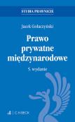 Prawo prywatne międzynarodowe. Autor: Jacek Gołaczyński  (red. nauk.). Dadada.pl Okładka książki Prawo prywatne międzynarodowe