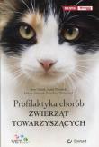 Profilaktyka chorób zwierząt towarzyszących. Autor: Ziętek Jerzy, Chrostek agata, Adaszek Łukasz, Winiarczyk Stanisław. Dadada.pl Okładka książki Profilaktyka chorób zwierząt towarzyszących