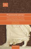Przywracanie pamięci. Autor: red. Paweł Dybla. Dadada.pl Okładka książki Przywracanie pamięci