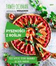 Pyszności z roślin. Autor: Ochman Paweł. Dadada.pl Okładka książki Pyszności z roślin