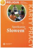 Religia 7 Spotkanie ze Słowem Karty pracy Szkoła podstawowa. Autor: ks. prof. Jan Szpet i Danuta Jackowiak, Danuta Jackowiak. Dadada.pl Okładka książki Religia 7 Spotkanie ze Słowem Karty pracy Szkoła podstawowa