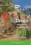 Religia SP 7 podr Droga Wspólnoty Zbawionych WiDŚK. Autor: Maria Baron, ks. Marcin Ogiolda. Dadada.pl Okładka książki Religia SP 7 podr Droga Wspólnoty Zbawionych WiDŚK