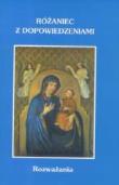 Okładka książki Różaniec z dopowiedzeniami. Rozważania