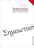 Semeiotike Studia z zakresu semanalizy. Autor: Kristeva Julia. Dadada.pl Okładka książki Semeiotike Studia z zakresu semanalizy
