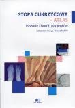 Stopa cukrzycowa - atlas. Autor: Borys Sebastian, Koblik Teresa. Dadada.pl Okładka książki Stopa cukrzycowa - atlas