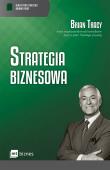 Strategia biznesowa. Autor: Brian Tracy. Dadada.pl Okładka książki Strategia biznesowa