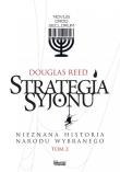 Okładka książki Strategia Syjonu T.2 Nieznana historia narodu...