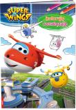 Okładka książki Super Wings. Koloruję, rozwiązuję