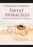 Świat Horacego. Autor: Stabryła Stanisław. Dadada.pl Okładka książki Świat Horacego
