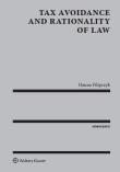 Tax avoidance and rationality of law. Autor: Filipczyk Hanna. Dadada.pl Okładka książki Tax avoidance and rationality of law