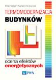 Okładka książki Termomodernizacja budynków Ocena efektów energetycznych