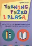 Trening przed 1 klasą. Autor: Olga Kłodnicka. Dadada.pl Okładka książki Trening przed 1 klasą