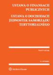 Okładka książki Ustawa o finansach publicznych Ustawa o dochodach jednostek samorządu terytorialnego