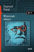 Wizerunek własny. Autor: Zygmunt Freud. Dadada.pl Okładka książki Wizerunek własny