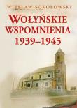 Okładka książki Wołyńskie wspomnienia 1939-1945