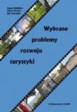 Wybrane problemy rozwoju turystyki. Autor: praca zbiorowa. Dadada.pl Okładka książki Wybrane problemy rozwoju turystyki