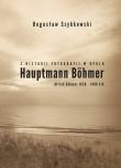 Z historii fotografii w Opolu, Hauptmann Böhmer, Alfred Böhmer 1858-1908 Ełk. Autor: Szybkowski Bogusław. Dadada.pl Okładka książki Z historii fotografii w Opolu, Hauptmann Böhmer, Alfred Böhmer 1858-1908 Ełk