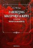 Okładka książki Zaburzenia krzepnięcia krwi w codziennej praktyce