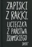 Okładka książki Zapiski z Rakki. Ucieczka z Państwa Islamskiego