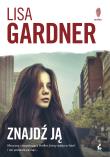 Znajdź ją. Autor: Gardner Lisa. Dadada.pl Okładka książki Znajdź ją