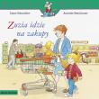 Zuzia idzie na zakupy. Autor: Liane Schneider, Steinhauer Annette, Emilia Kledz. Dadada.pl Okładka książki Zuzia idzie na zakupy