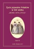 Życie prywatne Polaków w XIX wieku. Autor: Jarosław Kita (red.), Maria Korybut-Marciniak (re. Dadada.pl Okładka książki Życie prywatne Polaków w XIX wieku