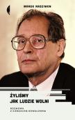 Okładka książki Żyliśmy jak ludzie wolni