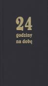 24 godziny na dobę. Autor: Anonim. Dadada.pl Okładka książki 24 godziny na dobę