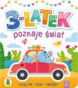 3-latek poznaje świat, uczy się, bawi, nakleja. Autor: Opracowanie zbiorowe. Dadada.pl Okładka książki 3-latek poznaje świat, uczy się, bawi, nakleja