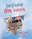 Amerykański dom wariatów. Autor: Romuald Aldek Roman. Dadada.pl Okładka książki Amerykański dom wariatów