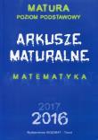Okładka książki Arkusze maturalne Matematyka Poziom podstawowy
